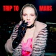Trip To Mars Single