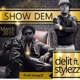 Show Dem feat Stylezz Single