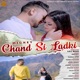 Chand Si Ladki Single