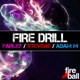 Fire Drill Mixed by Andy Farley DJ MIX