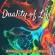 Duality of Life feat Aphenix Single