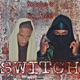 Switch feat Ketcha Cee Ex ahli Single