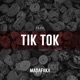 Tik Tok Single
