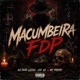 MACUMBEIRA FDP feat Dj Léo LB Mc Freiry Single