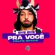 Bye Bye pra Você Single