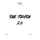 The Truth 2 0 Single
