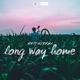 Long Way Home EP