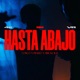 Hasta Abajo feat Prado Fire Klaud Single