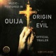 Music Featured in Ouija Origin of Evil Official Trailer EP