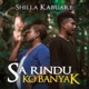 Sa Rindu Ko Banyak feat Shilla Kabuare Single