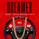 Dreamer feat French Montana B O B Tweezie Single