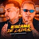Escama de Ladrão Single