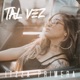 Tal Vez Single