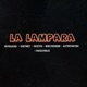 La Lámpara feat Alettre Paketero Winel The King Chocoleyrol Single