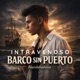 Barco Sin Puerto Single
