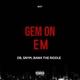 Gem On Em Single