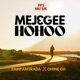 Mejɛgee Hohoo feat Ohine GH Single