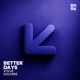 Better Days Single