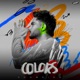 Colors feat Loka Harjas Official Bhagat EP