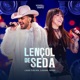 LENÇOL DE SEDA Ao Vivo Single
