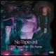 No Tapin Out feat Fat Aaron Single