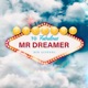 Mr Dreamer feat Taigh Wade Single