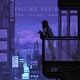 Falling Again Low Slow Version feat findkoji Single