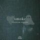 Smoke Phantom Version Single