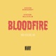 Bloodfire feat Steven Malcolm Single