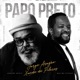 Papo Preto Single