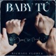Baby Tu Single