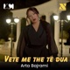 Vete Me The Te Dua Single