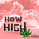 How High feat Elijah Yo Single