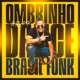 Ombrinho Dance Brasil Funk Single