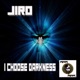 I Choose Darkness Single