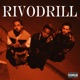 Rivodrill Single