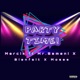 Party Time feat Mr Semeni Bienfait Moussa Issa Single