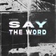 Say The Word Single