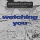 Watching You Single