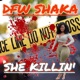 She Killin Single