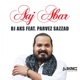 Aaj Abar feat Parvez Sazzad Single
