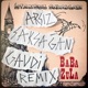 Arsız Saksağan Gaudi Remix Single