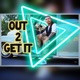 Out 2 Get It Single