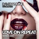 Love on Repeat Remixes 2020 Single