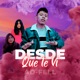 Desde Que Te VI Single