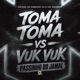Toma Toma VS Vuk Vuk Passinho do Jamal Single