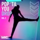 Pop Til You Drop Vol 2