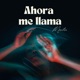 Ahora me llama Single
