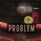 Problem feat Fortune Dane Single