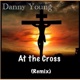 At the Cross Remix Single